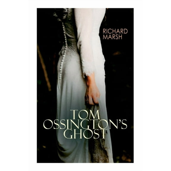 Tom Ossington's Ghost: Horror Thriller, (Paperback)