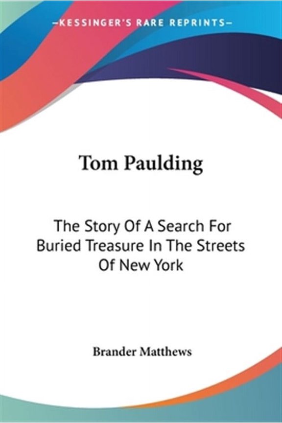 Tom Paulding The Story Of A Search For B