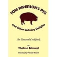 thumbnail image 1 of Pre-Owned Tom Piperson's Pig and Other Culinary Surprises 9781608443697 Used, 1 of 1