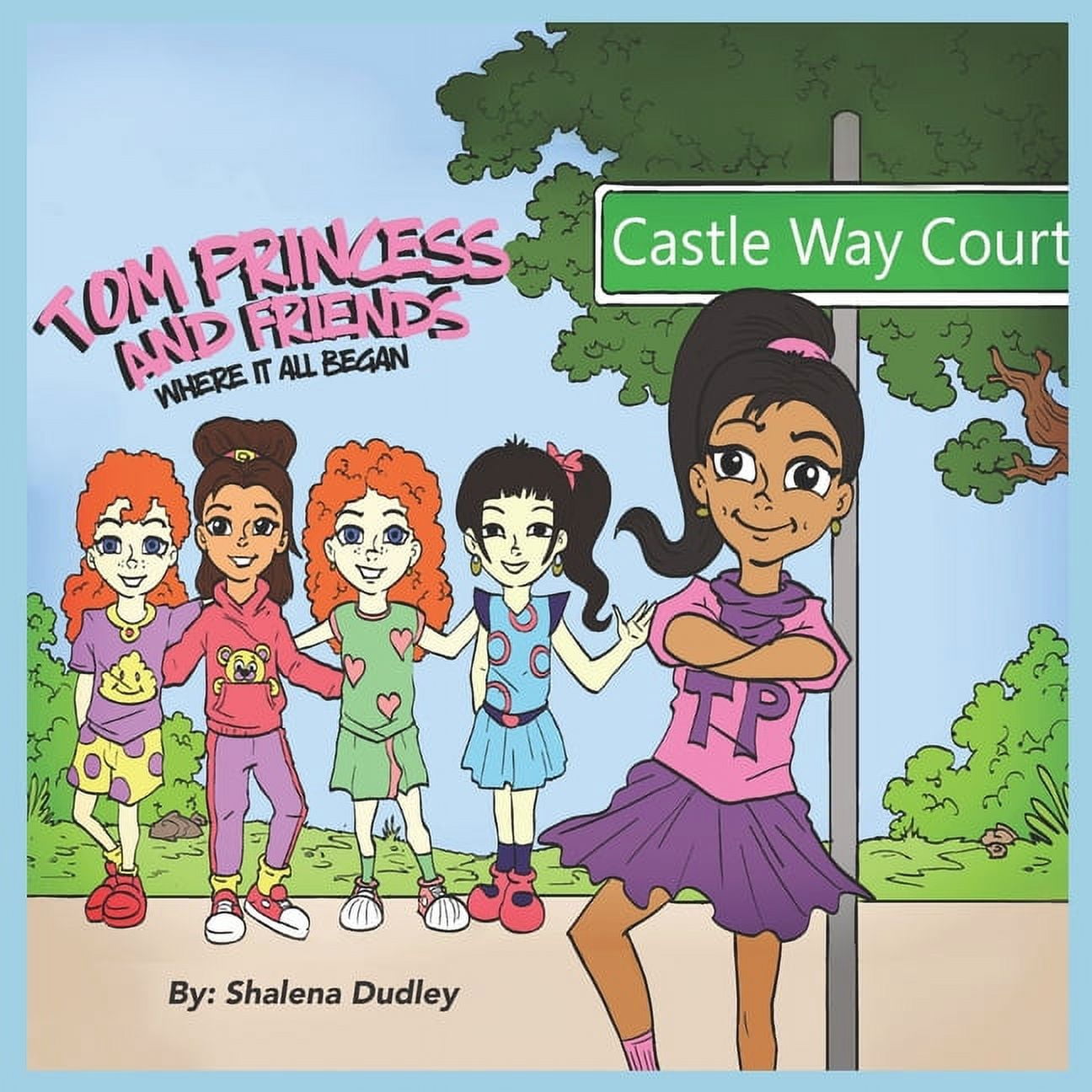 Tom Princess & Friends: Where It All Began (Paperback)