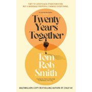 Tom Rob Smith Twenty Years Together Hardcover