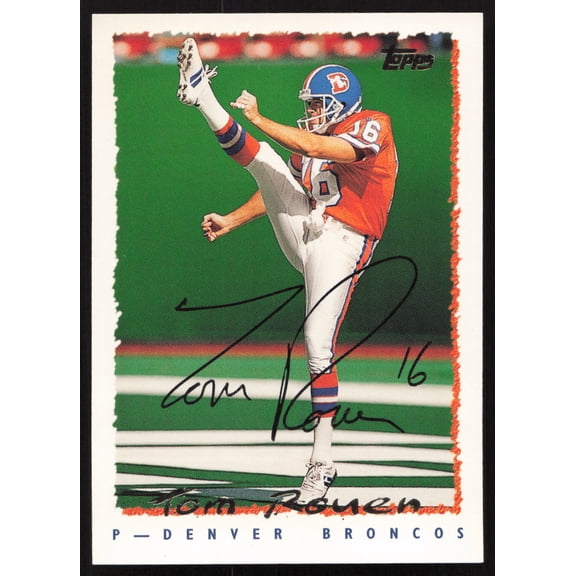 Tom Rouen Autographed 1995 Topps Card #126 Denver Broncos SKU #259393