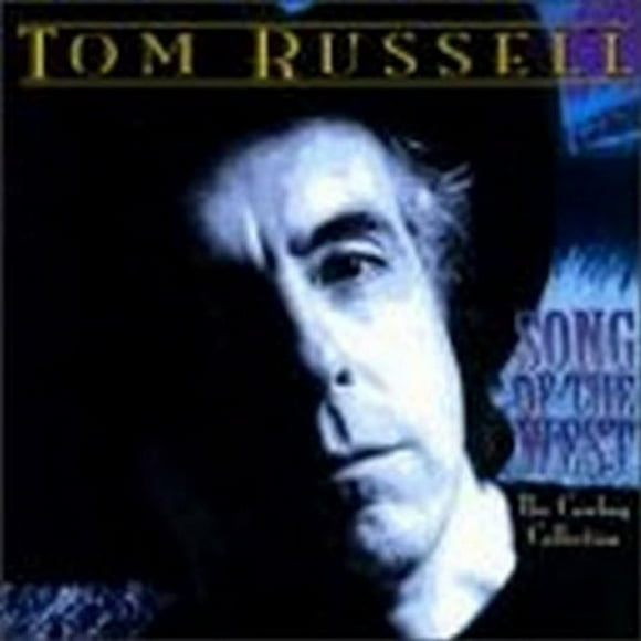 Tom Russell - Song of the West - Music & Performance - CD