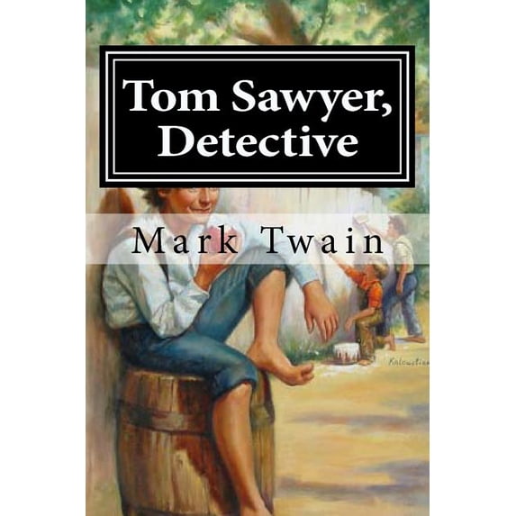 Tom Sawyer, Detective