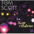 thumbnail image 1 of Tom Scott - Night Creatures - Music & Performance - CD, 1 of 1