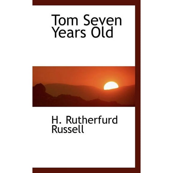Tom Seven Years Old, (Paperback)
