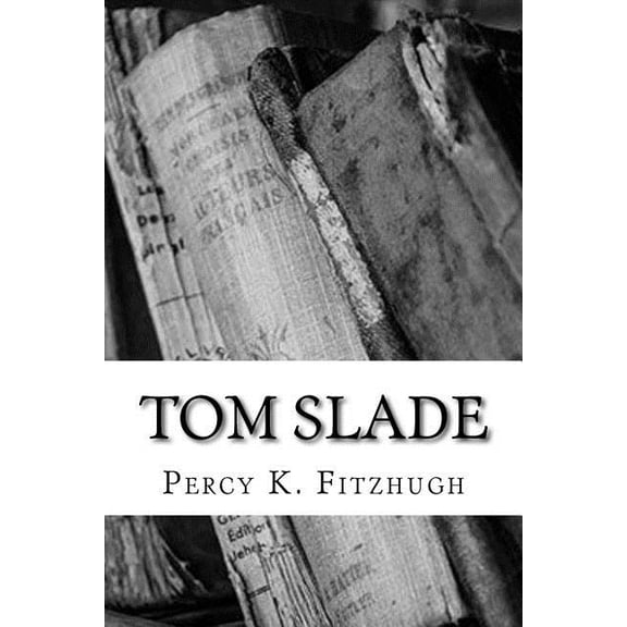 Tom Slade (Paperback)