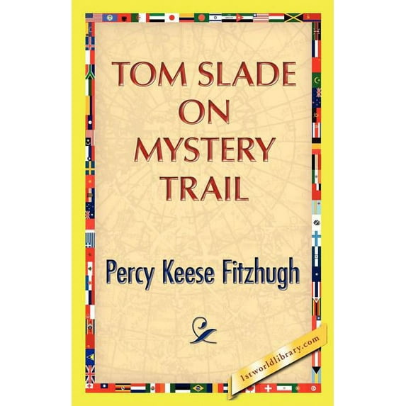 Tom Slade on Mystery Trail (Paperback)