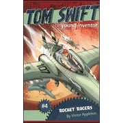 Tom Swift, Young Inventor: Rocket Racers (Series #4) (Paperback)