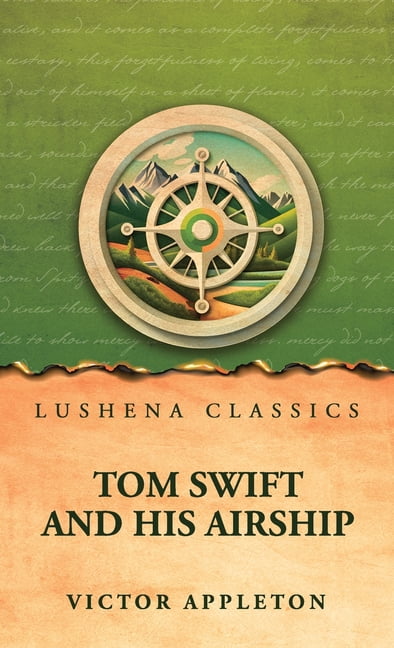 Tom Swift and His Airship, (Hardcover)