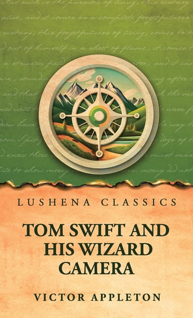 Tom Swift and His Wizard Camera, (Hardcover)