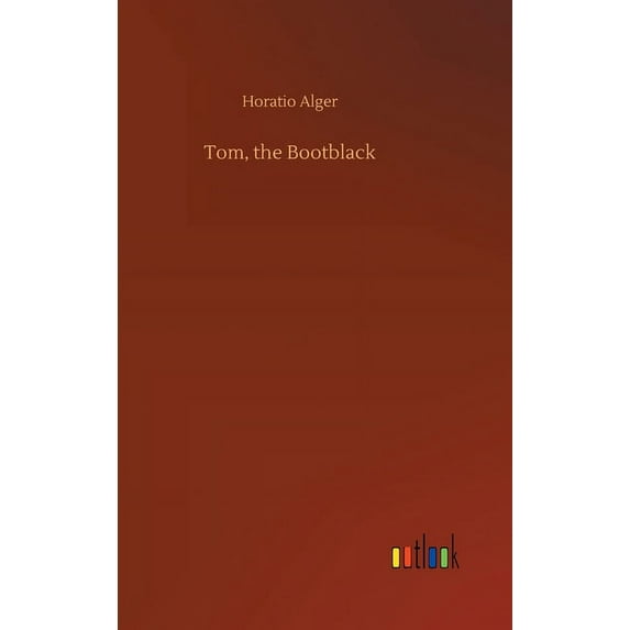 Tom, The Bootblack - 9783734074073