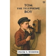 Tom The Telephone Boy, Paperback