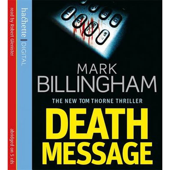Tom Thorne Novels: Death Message. Mark Billingham (Book)