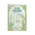 thumbnail image 1 of Pre-Owned Tom Thumb (Turtleback School & Library Binding Edition) (Unknown) 0808568329 9780808568322, 1 of 1