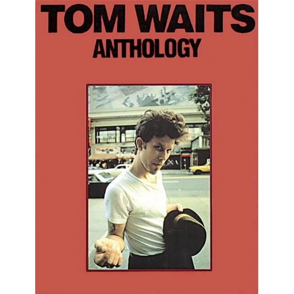 Tom Waits - Anthology, (Paperback)