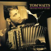 Tom Waits - Frank's Wild Years - Music & Performance - CD