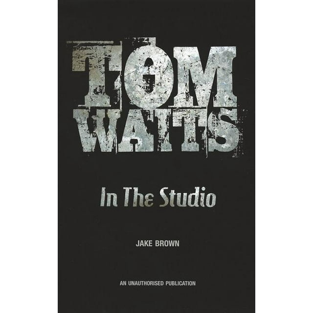 Tom Waits in the Studio (Paperback)