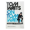 thumbnail image 1 of Pre-Owned Tom Waits on Tom Waits: Interviews & Encounters. (Paperback) 1781315876 9781781315873, 1 of 1