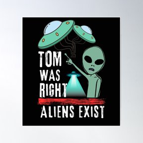 Tom Was Right Exist For Living Room Bedroom Art Poster , Poster Print Only