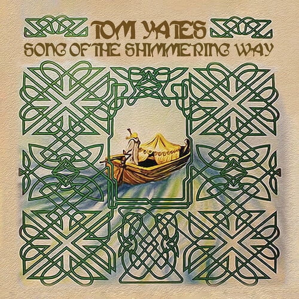 Tom Yates - Song of the Shimmering Way - Music & Performance - CD