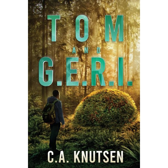 Tom and G.E.R.I.: TOM and G.E.R.I. (Paperback)