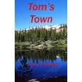 thumbnail image 1 of Tom's Town, (Paperback), 1 of 1