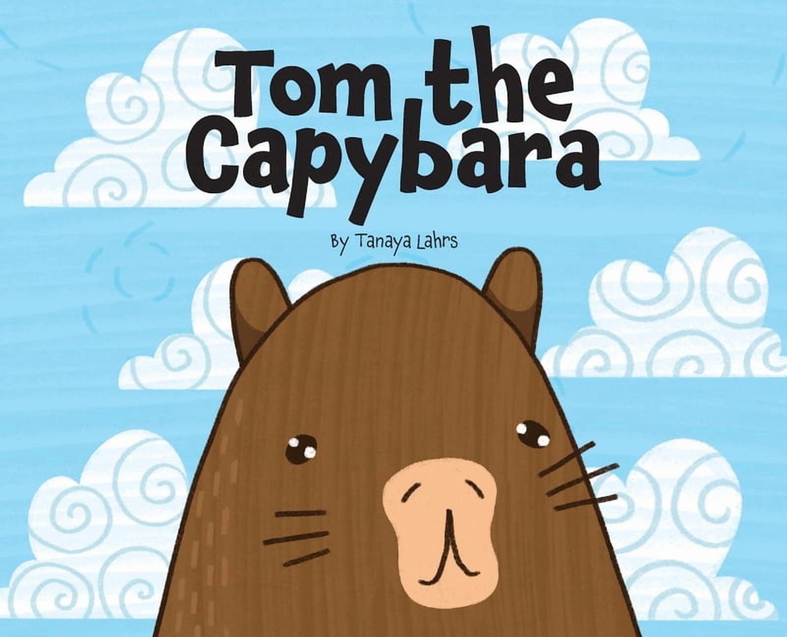 Tom the Capybara, (Hardcover)