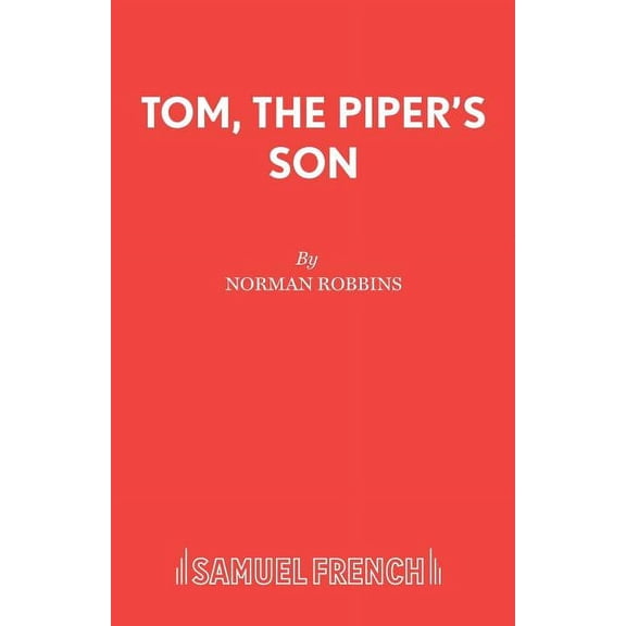 Tom, the Piper's Son, (Paperback)