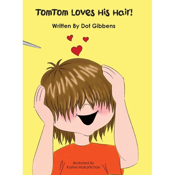 TomTom Loves His Hair!, (Hardcover)