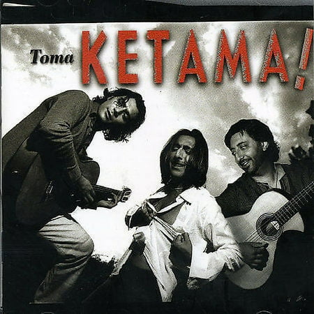 Pre-Owned Toma Ketama by Ketama (CD, Oct-1999, Universal/Mercury)