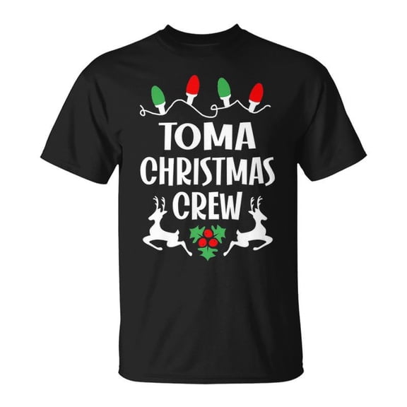 Toma Name Gift Christmas Crew Toma Unisex TShirt