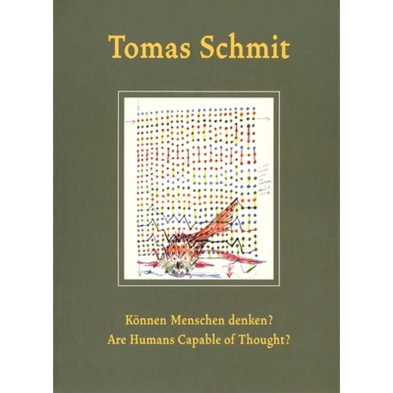 Pre-Owned Tomas Schmit: Are Humans Capable of Thought?, (Paperback)
