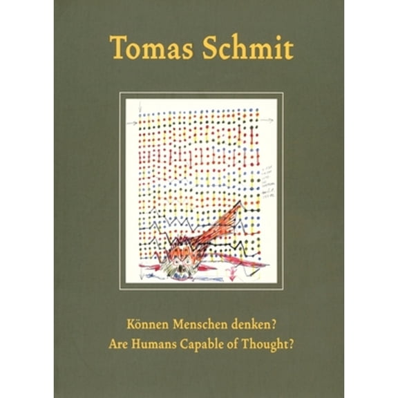 Pre-Owned Tomas Schmit: Are Humans Capable of Thought?, (Paperback)