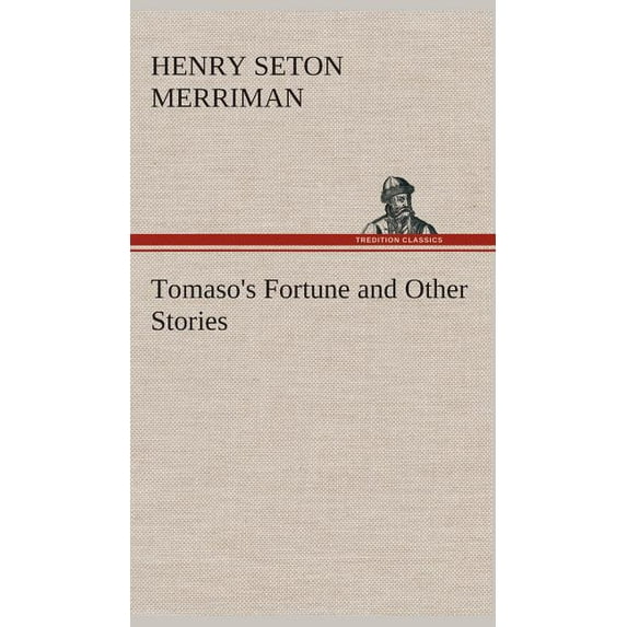 Tomaso's Fortune and Other Stories, (Hardcover)