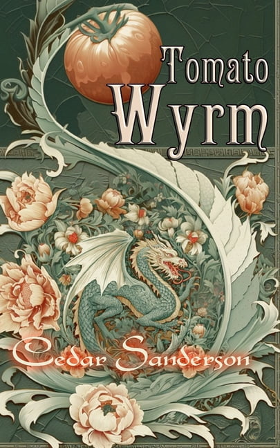 Tomato Wyrm, (Paperback)