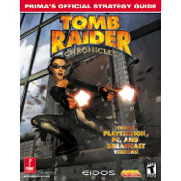 Pre-Owned Tomb Raider Chronicles: Prima's Official Strategy Guide (Paperback) 0761532358 9780761532354