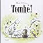 Tombe !