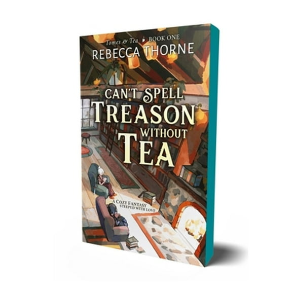 Pre-Owned Can't Spell Treason Without Tea: 1 (Tomes & Tea) Paperback