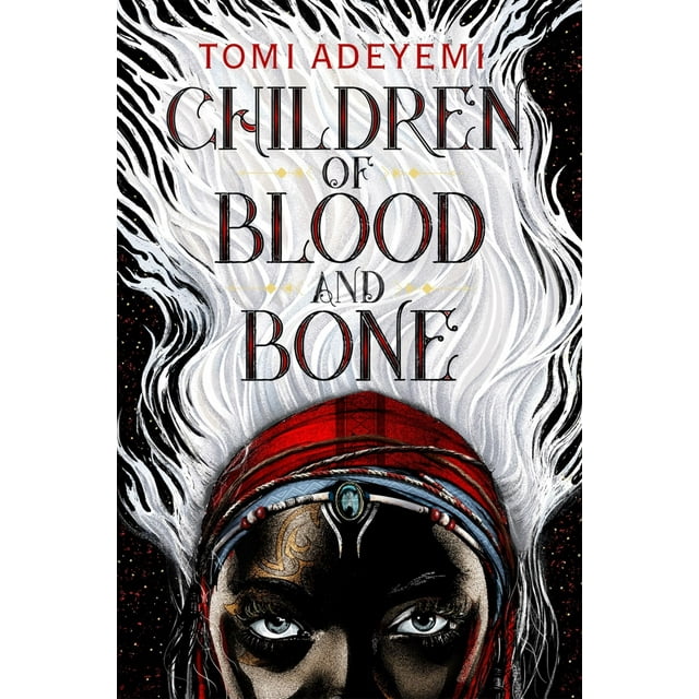 Tomi Adeyemi: Children of Blood and Bone (Hardcover)
