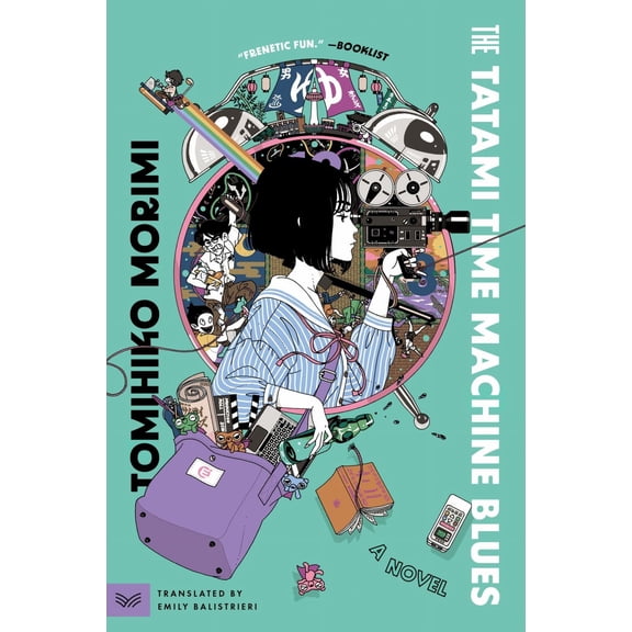 The Tatami Time Machine Blues: A Novel (Paperback)