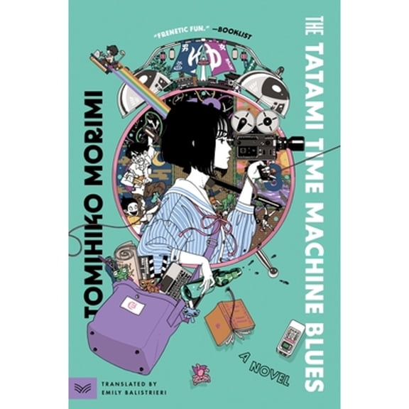 Pre-Owned The Tatami Time Machine Blues (Paperback) 0063158507 9780063158504