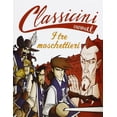 thumbnail image 1 of Tommaso Percivale,A. Il tre moschettieri da Alexandre Dumas. Classicini. Ediz. ill (Paperback), 1 of 3
