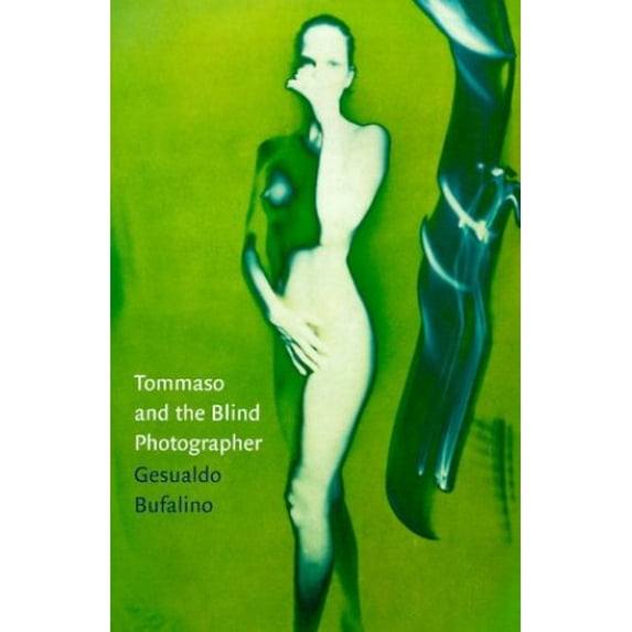 Pre-Owned Tomasso and the Blind Photographer (Paperback) 1860465684 9781860465680