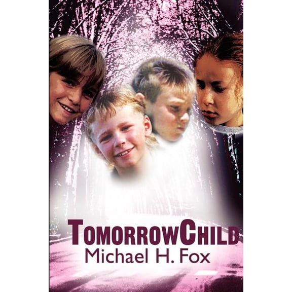 Tommorrowchild, (Paperback)