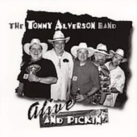 Tommy Alverson - Alive And Pickin' - Country - CD