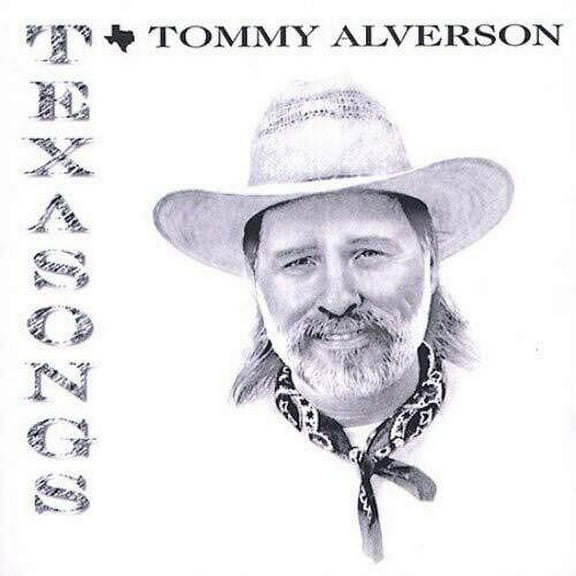 Tommy Alverson - Texasongs - Country - CD