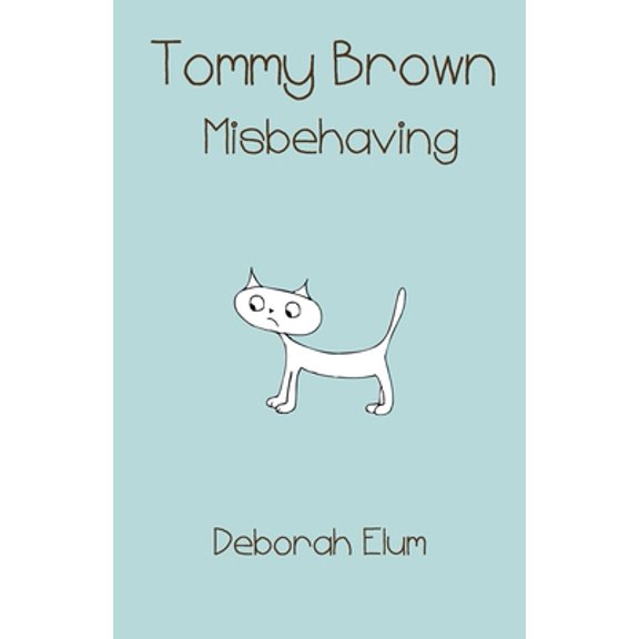 Pre-Owned Tommy Brown Misbehaving (Paperback) 096794418X 9780967944180