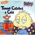 thumbnail image 1 of Pre-Owned Tommy Catches a Cold (Nickelodeon Rugrats) (Paperback) 0439073537 9780439073530, 1 of 1