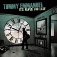 thumbnail image 1 of Tommy Emmanuel - It's Never Too Late - Jazz - Vinyl, 1 of 2
